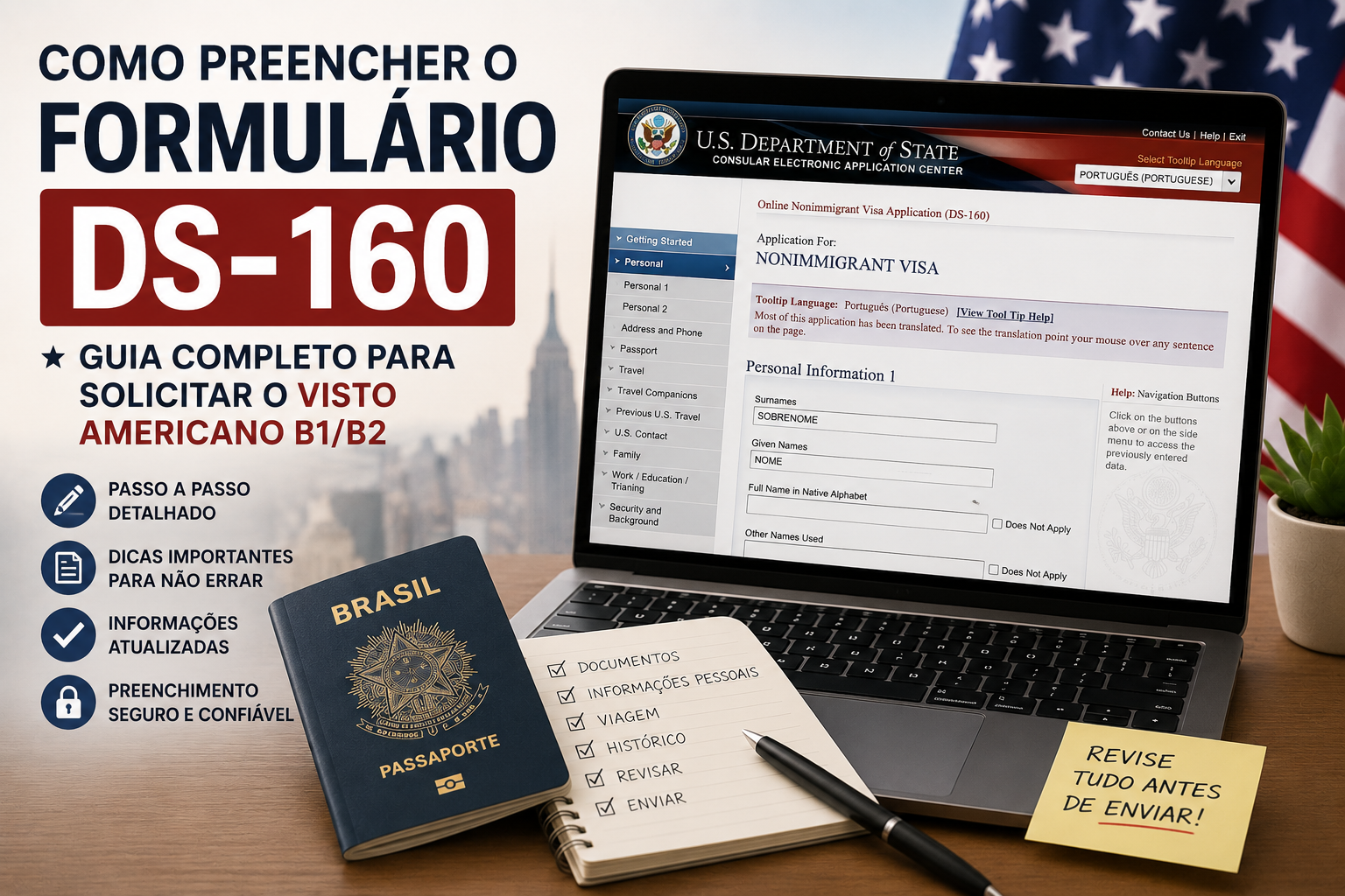 Como Preencher o Formulário DS-160: Guia Completo para Solicitar o Visto Americano B1/B2